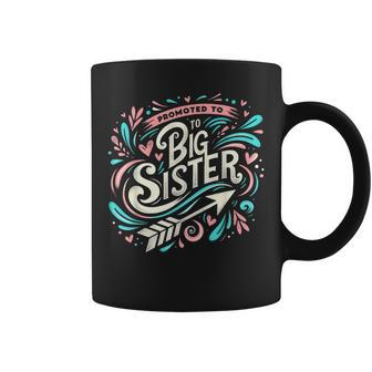 Best Sibling Baby Shower Girls Promoted To Big Sister Coffee Mug | Mazezy AU