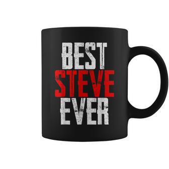 Best Steve Ever Men's Dad Idea Coffee Mug - Seseable