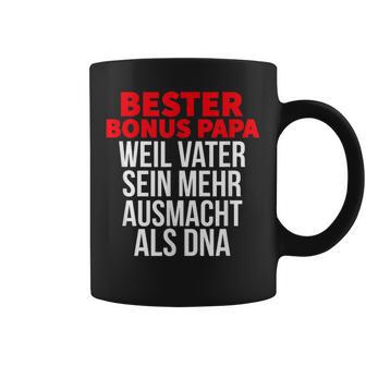 Bester Bonus Papa Weilater Sein Mehr Ausmacht Als Dna Tassen - Geschenkecke