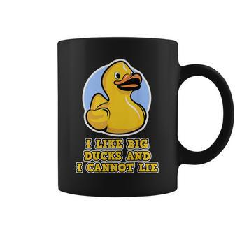 I Like Big Ducks And I Cannot Lie Rubber Duck Coffee Mug - Monsterry AU