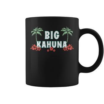 Big Kahuna Hawaii Theme Tropical Island Sorority Reveal Big Coffee Mug - Monsterry DE