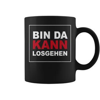 Bin Da Kann Losgehen S Tassen - Geschenkecke