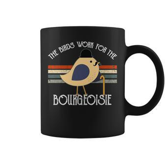 The Birds Work For The Bourgeoisie Vintage Coffee Mug - Monsterry UK