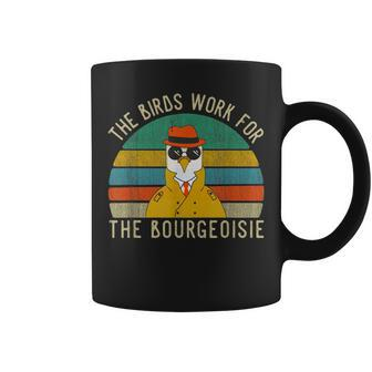 The Birds Work For The Bourgeoisie Vintage Men Coffee Mug - Monsterry