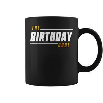 The Birthday Dude Coffee Mug | Mazezy