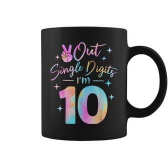 Birthday Girls Peace Out Single Digits I'm 10 Digits Tie Dye Coffee Mug - Monsterry CA