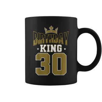 Birthday King 30 Bday Party Celebration 30Th Royal Theme Coffee Mug - Thegiftio UK