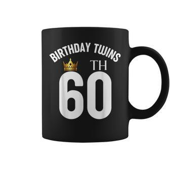 Birthday Twins 60Th 60 Years Old Brother Sister Twin Family Coffee Mug - Monsterry AU