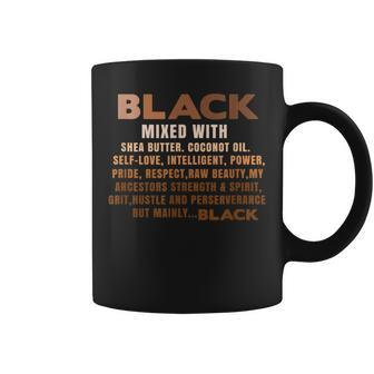 Black Mixed With Shea Butter Black History Month Blm Melanin Coffee Mug - Thegiftio UK