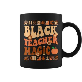 Black Teacher Magic Melanin Africa History Pride Teacher Coffee Mug | Seseable CA