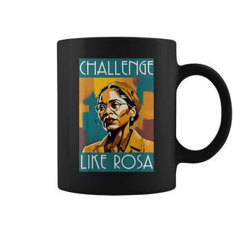 Black History Month Challenge Like Rosa African Leaders Coffee Mug - Seseable