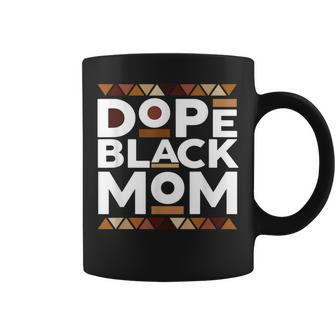 Black History Month Family Matching Melanin Dope Black Mom Coffee Mug - Seseable
