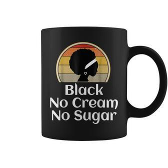 Black History Month Black No Cream No Sugar Coffee Mug - Monsterry