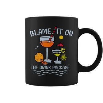 Blame It On The Drink Package Family Cruise Trip 2024 Coffee Mug - Monsterry DE