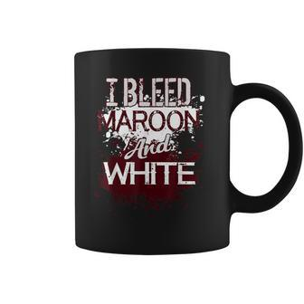 I Bleed Maroon And White Team Player Or Sports Fan Coffee Mug - Monsterry UK