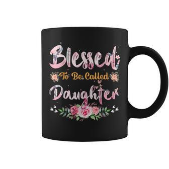 Blessed To Be Called Daughter Coffee Mug - Monsterry DE