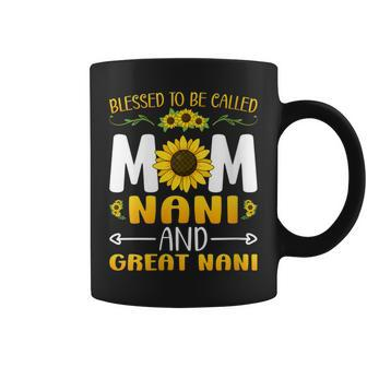 Blessed To Be Called Mom Nani Great Nani Coffee Mug - Monsterry DE