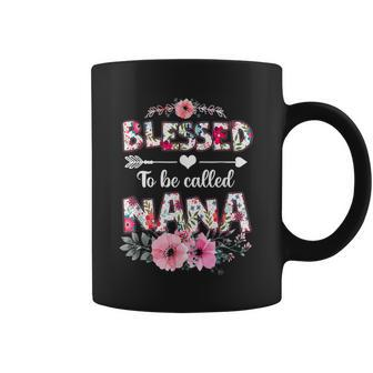 Blessed To Be Called Nana Nana Mother's Day Coffee Mug - Seseable