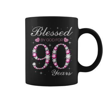 Blessed By God For 90 Years Old 90Th Birthday Party B-Day Coffee Mug - Seseable