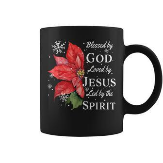 Blessed By God Loved By Jesus Christmas Poinsettia Coffee Mug | Mazezy