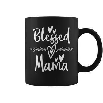 Blessed Mama Mother Mom Coffee Mug - Monsterry AU