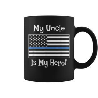 Blue Line Flag My Uncle Hero Police Officer Family Coffee Mug - Monsterry
