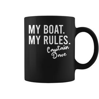 My Boat My Rules Captain Dave Personalized Boating Name Coffee Mug - Seseable