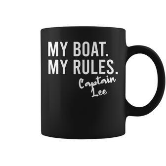 My Boat My Rules Captain Lee Personalized Boating Name Coffee Mug - Seseable