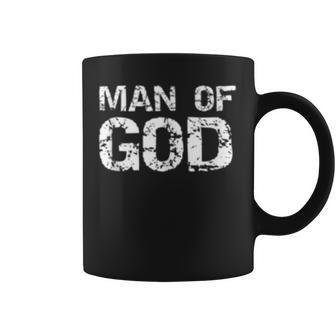 Bold Christian Quote For Faith Saying Man Of God Coffee Mug - Monsterry DE