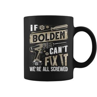 Bolden Family Name If Bolden Can't Fix It Coffee Mug - Seseable