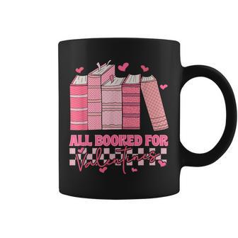 All Booked For Valentines Day Teachers Book Lovers Librarian Coffee Mug | Mazezy