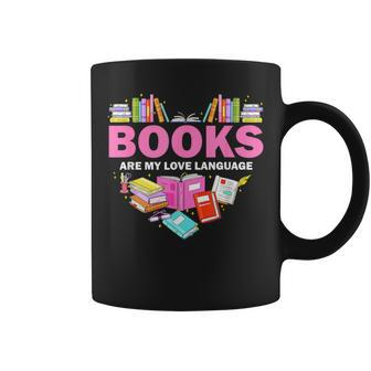Books Are My Love Language Reading Lover Librarian Valentine Coffee Mug - Thegiftio UK