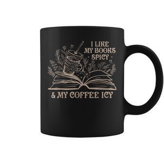 I Like My Books Spicy And My Coffee Icy Book Library Reading Coffee Mug - Seseable