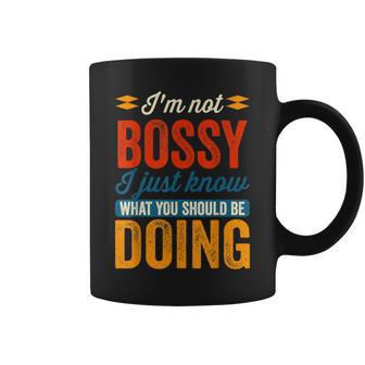 Boss Women Mens Im Not Bossy I Just Have Better Ideas Coffee Mug | Crazezy CA
