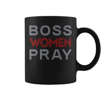 Boss Women Pray Bling Rhinestone Christian For Woman Coffee Mug | Crazezy DE