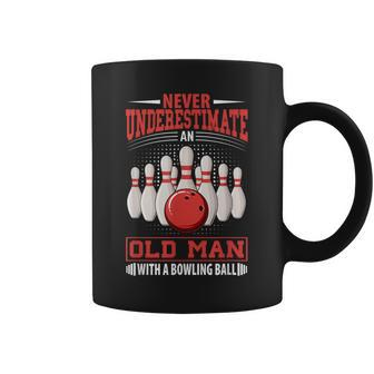 Bowling Never Underestimate Old Man Bowling Ball Bowler Coffee Mug - Seseable
