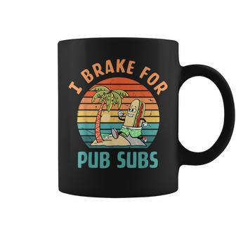 I Brake For Pub Subs Vintage Hotdog Lover Quote Coffee Mug - Monsterry