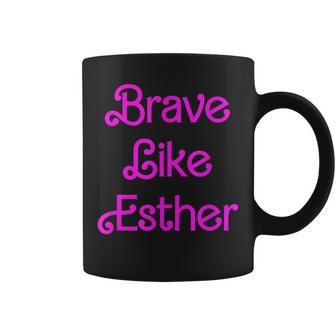 Brave Like Esther Queen Jewish Happy Purim Costume Party Coffee Mug | Mazezy DE