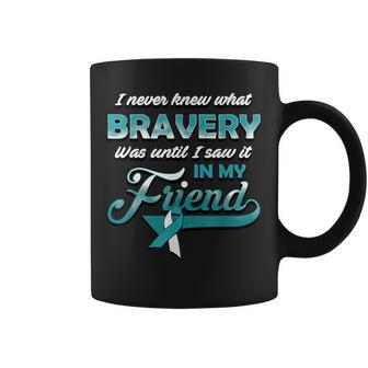 Bravery In My Friend Cervical Cancer Awareness Ribbon Coffee Mug - Monsterry CA