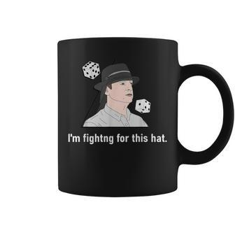 Brian's Hat I'm Fighting For This Hat Coffee Mug - Monsterry