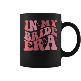 In My Bride Era Bridesmaid She Found Her Lover Concert Coffee Mug - Seseable