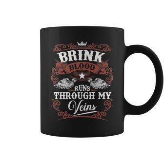Brink Blood Runs Through My Veins Vintage Family Name Coffee Mug - Seseable