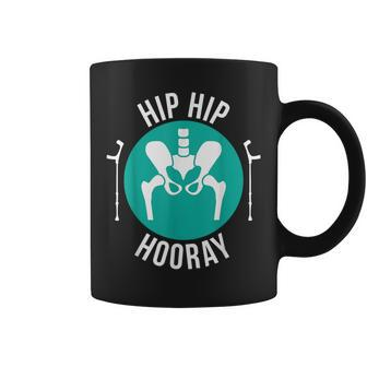Broken Hip Surgery 'Hip Hip Hooray' Hip Replacement Coffee Mug - Monsterry DE