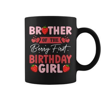 Brother Of The Berry First Birthday Girl Sweet Strawberry Coffee Mug - Seseable