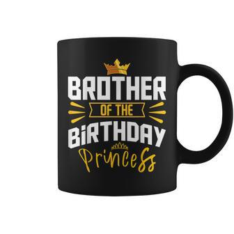 Brother Of The Birthday Princess Party Bday Celebration Coffee Mug - Monsterry DE