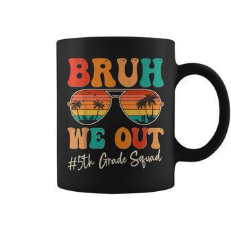 Bruh We Out 5Th Fifth Grade Squad Retro Last Day Of School Coffee Mug - Monsterry UK