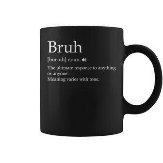 Bruh Definition Bruh Noun Sarcastic Quotes Trend Coffee Mug | Mazezy AU