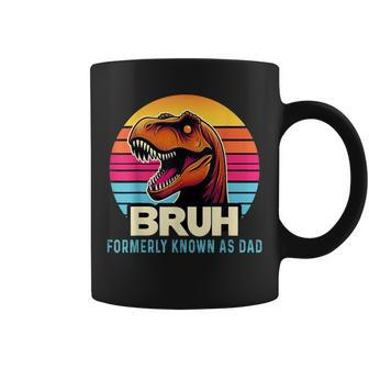 Bruh Formerly Known As Dad Dinosaur Father's Day Coffee Mug - Thegiftio UK