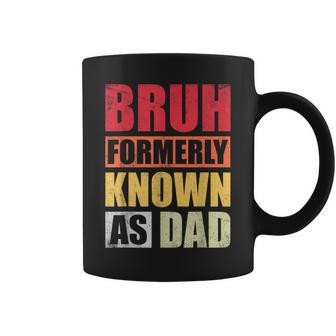 Bruh Formerly Known As Dad Vintage Fathers Day Coffee Mug - Seseable