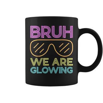 Bruh We Are Glowing Hello Summer Vacation Trips Coffee Mug - Monsterry DE